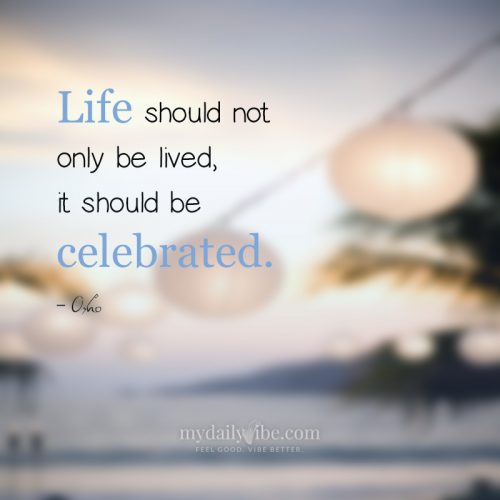 Life should not only be lived by Osho